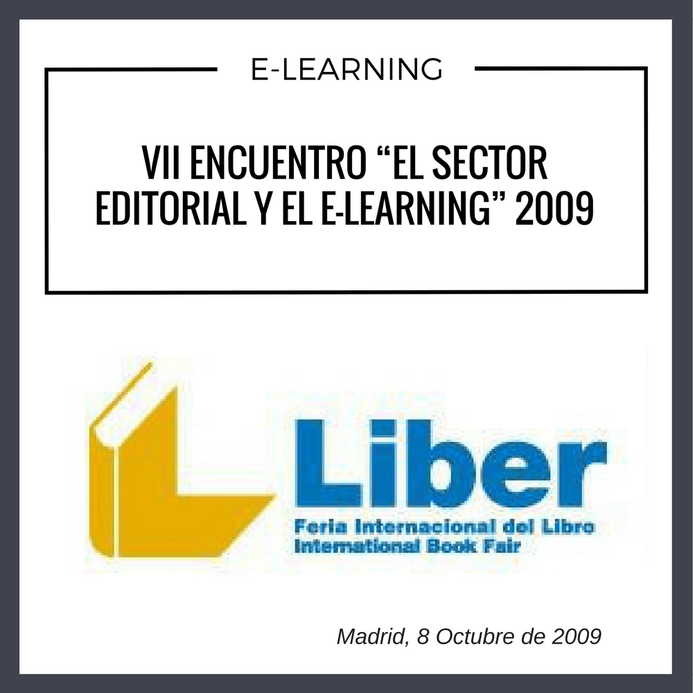 VII Encuentro "El sector Editorial y el e-learning" celebrado a Madrid