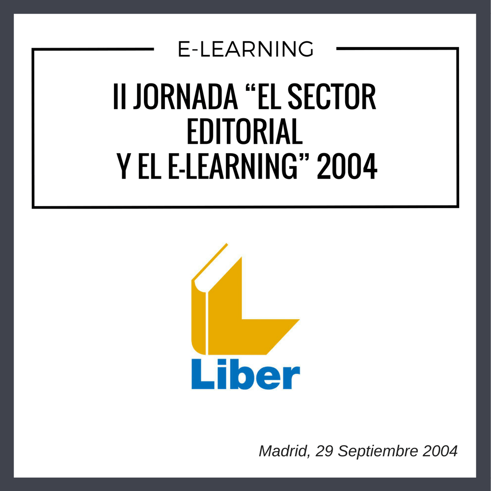 II JORNADA EL SECTOR EDITORIALY EL ELEARNING 2004